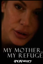 My Mother, My Refuge