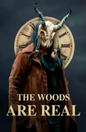 The Woods Are Real